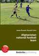 Afghanistan national football team, Jesse Russell,Ronald Cohn 