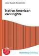 Native American civil rights, Jesse Russell,Ronald Cohn 
