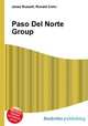 Paso Del Norte Group, Jesse Russell,Ronald Cohn 