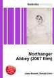 Northanger Abbey (2007 film), Jesse Russell,Ronald Cohn 
