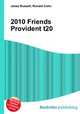 2010 Friends Provident t20, Jesse Russell,Ronald Cohn 