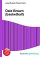 Dale Brown (basketball), Jesse Russell,Ronald Cohn 
