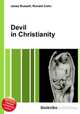 Devil in Christianity, Jesse Russell,Ronald Cohn 