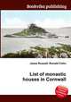 List of monastic houses in Cornwall, Jesse Russell,Ronald Cohn 