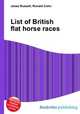 List of British flat horse races, Jesse Russell,Ronald Cohn 