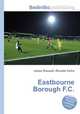 Eastbourne Borough F.C., Jesse Russell,Ronald Cohn 
