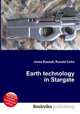 Earth technology in Stargate, Jesse Russell,Ronald Cohn 