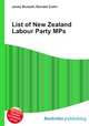 List of New Zealand Labour Party MPs, Jesse Russell,Ronald Cohn 