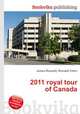 2011 royal tour of Canada, Jesse Russell,Ronald Cohn 