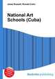National Art Schools (Cuba), Jesse Russell,Ronald Cohn 