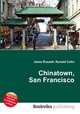 Chinatown, San Francisco, Jesse Russell,Ronald Cohn 