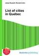 List of cities in Quebec, Jesse Russell,Ronald Cohn 
