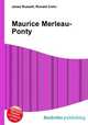 Maurice Merleau-Ponty, Jesse Russell,Ronald Cohn 