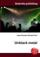 Unblack metal, Jesse Russell,Ronald Cohn 