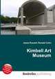 Kimbell Art Museum, Jesse Russell,Ronald Cohn 