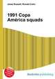 1991 Copa America squads, Jesse Russell,Ronald Cohn 