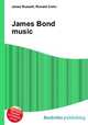James Bond music, Jesse Russell,Ronald Cohn 