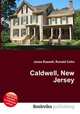 Caldwell, New Jersey, Jesse Russell,Ronald Cohn 