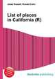 List of places in California (R), Jesse Russell,Ronald Cohn 