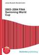 2003–2004 FINA Swimming World Cup, Jesse Russell,Ronald Cohn 