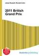 2011 British Grand Prix, Jesse Russell,Ronald Cohn 