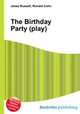 The Birthday Party (play), Jesse Russell,Ronald Cohn 