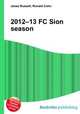 2012–13 FC Sion season, Jesse Russell,Ronald Cohn 