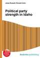 Political party strength in Idaho, Jesse Russell,Ronald Cohn 