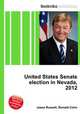 United States Senate election in Nevada, 2012, Jesse Russell,Ronald Cohn 