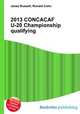 2013 CONCACAF U-20 Championship qualifying, Jesse Russell,Ronald Cohn 
