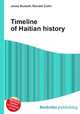 Timeline of Haitian history, Jesse Russell,Ronald Cohn 