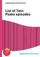 List of Twin Peaks episodes, Jesse Russell,Ronald Cohn 