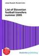 List of Slovenian football transfers summer 2009, Jesse Russell,Ronald Cohn 
