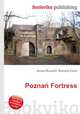 Poznan Fortress, Jesse Russell,Ronald Cohn 