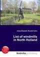 List of windmills in North Holland, Jesse Russell,Ronald Cohn 