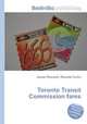Toronto Transit Commission fares, Jesse Russell,Ronald Cohn 