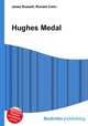 Hughes Medal, Jesse Russell,Ronald Cohn 