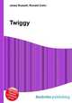 Twiggy, Jesse Russell,Ronald Cohn 