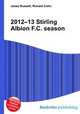 2012–13 Stirling Albion F.C. season, Jesse Russell,Ronald Cohn 
