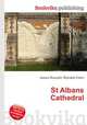 St Albans Cathedral, Jesse Russell,Ronald Cohn 