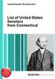 List of United States Senators from Connecticut, Jesse Russell,Ronald Cohn 