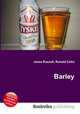 Barley, Jesse Russell,Ronald Cohn 