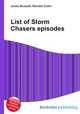 List of Storm Chasers episodes, Jesse Russell,Ronald Cohn 