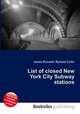 List of closed New York City Subway stations, Jesse Russell,Ronald Cohn 