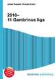2010–11 Gambrinus liga, Jesse Russell,Ronald Cohn 