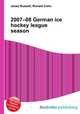 2007–08 German ice hockey league season, Jesse Russell,Ronald Cohn 