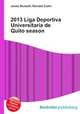 2013 Liga Deportiva Universitaria de Quito season, Jesse Russell,Ronald Cohn 