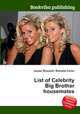 List of Celebrity Big Brother housemates, Jesse Russell,Ronald Cohn 