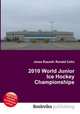 2010 World Junior Ice Hockey Championships, Jesse Russell,Ronald Cohn 