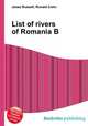 List of rivers of Romania B, Jesse Russell,Ronald Cohn 